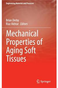 Mechanical Properties of Aging Soft Tissues