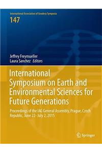 International Symposium on Earth and Environmental Sciences for Future Generations