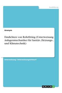 Eindichten von Rohrfitting (Unterweisung Anlagenmechaniker für Sanitär-, Heizungs-, und Klimatechnik)