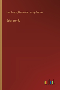 Estar en vilo