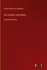 Von Draußen und Daheim