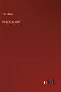 Madam Bäuerin