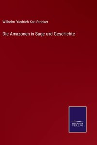 Amazonen in Sage und Geschichte