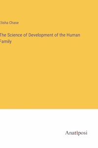 Science of Development of the Human Family