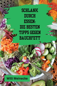 Schlank durch Essen