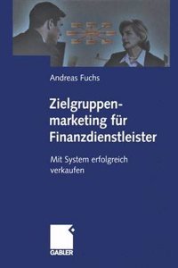 Zielgruppenmarketing fur Finanzdienstleister