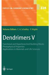 Dendrimers V