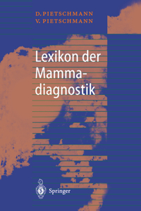 Lexikon Der Mammadiagnostik