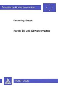 Karate-Do und Gewaltverhalten