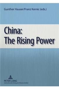 China: The Rising Power