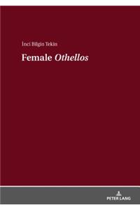 Female Othellos