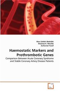Haemostatic Markers and Prothrombotic Genes