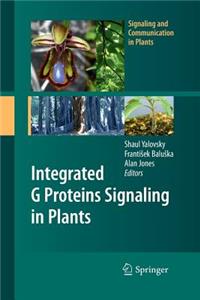 Integrated G Proteins Signaling in Plants