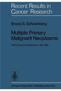 Multiple Primary Malignant Neoplasms
