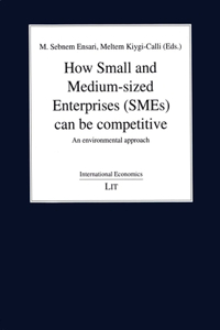 How Small and Medium-Sized Enterprises (Smes) Can Be Competitive, 5