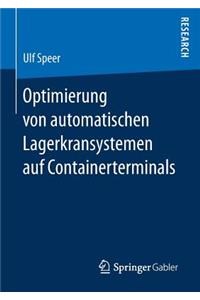 Optimierung Von Automatischen Lagerkransystemen Auf Containerterminals