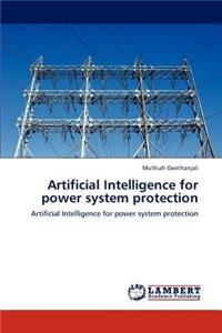 Artificial Intelligence for power system protection