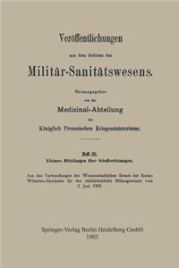 Kleinere Mitteilungen über Schussverletzungen