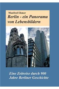 Berlin - ein Panorama von Lebensbildern