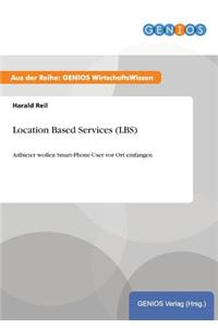 Location Based Services (LBS)