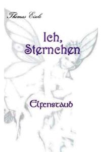 Ich, Sternchen