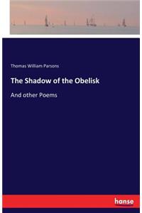 The Shadow of the Obelisk