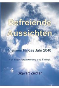 Befreiende Aussichten