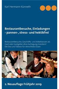 Restaurantbesuche, Einladungen - pannen-, stress- und hektikfrei