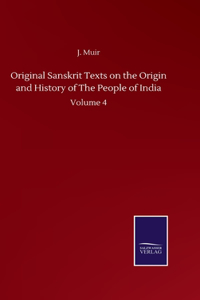 Original Sanskrit Texts on the Origin and History of The People of India