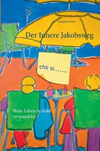 Der Innere Jakobsweg