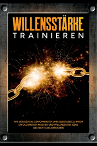 Willensstärke trainieren