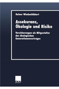 Assekuranz, Ökologie Und Risiko