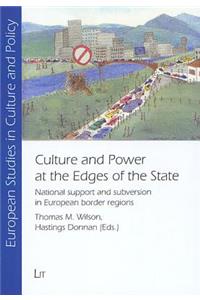 Culture and Power at the Edges of the State