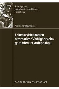 Lebenszykluskosten Alternativer Verfügbarkeitsgarantien Im Anlagenbau