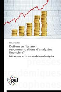Doit-On Se Fier Aux Recommandations d'Analystes Financiers?