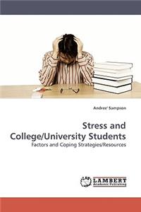 Stress and College/University Students