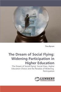The Dream of Social Flying