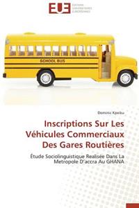 Inscriptions Sur Les Véhicules Commerciaux Des Gares Routières