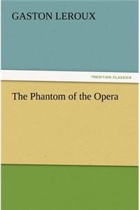 Phantom of the Opera