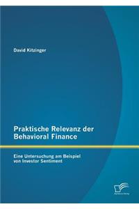 Praktische Relevanz Der Behavioral Finance