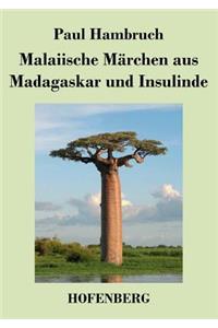 Malaiische Märchen aus Madagaskar und Insulinde