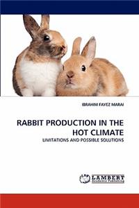Rabbit Production in the Hot Climate