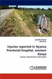 Injuries reported in Nyanza Provincial hospital, western Kenya