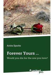 Forever Yours ...