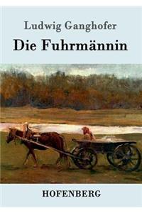 Die Fuhrmännin