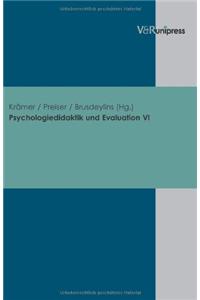 Psychologiedidaktik und Evaluation VI