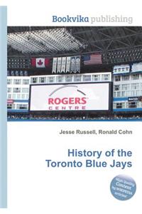 History of the Toronto Blue Jays