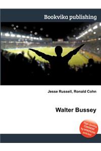Walter Bussey
