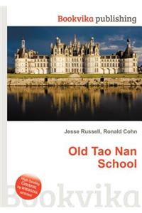 Old Tao Nan School