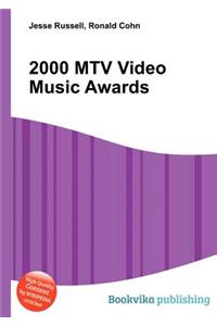 2000 MTV Video Music Awards